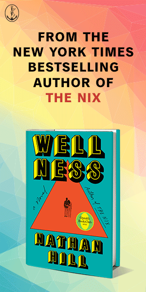 An ad for Nathan Hill's novel WELLNESS