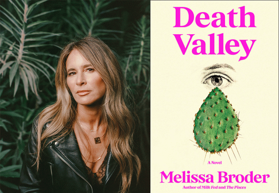 A portrait of author Melissa Broder, wearing a leather jacket in front of trees, and the cover of her latest novel, DEATH VALLEY