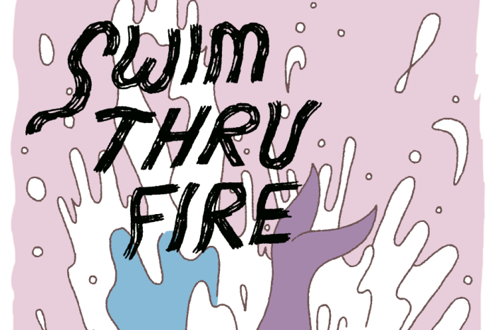 Swim Thru Fire part 4 banner, A comic by Annie Mok and Sophia Foster-Dimino for Hazlitt